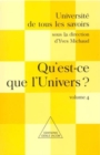 Image for Qu&#39;est-ce que l&#39;Univers ?: (Volume 4)