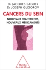 Image for Cancers du sein: Nouveaux traitements, Nouveaux medicaments