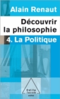 Image for Decouvrir la philosophie 4 : La Politique
