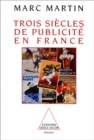 Image for Trois Siecles de publicite en France