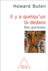 Image for Il y a quelqu&#39;un la-dedans: Des autismes