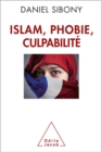 Image for Islam, phobie, culpabilite