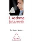 Image for L&#39; Asthme: Savoir le reconnaitre pour bien vivre avec