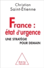 Image for France: etat d&#39;urgence : une strategie pour demain
