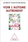 Image for Voir l&#39;autisme autrement