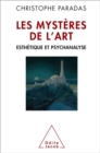 Image for Les Mysteres de l&#39;art: Esthetique et psychanalyse