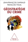 Image for Geostrategie du crime