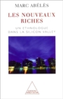 Image for Les Nouveaux Riches: Un ethnologue dans la Silicon Valley