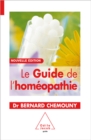 Image for Le Guide de l&#39;homeopathie: Nouvelle edition