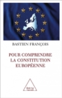 Image for Pour comprendre la Constitution europeenne