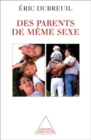 Image for Des parents de meme sexe