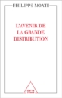 Image for L Avenir De La Grande Distribution.