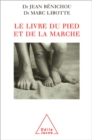 Image for Le Livre du pied et de la marche