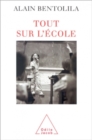 Image for Tout sur l&#39;ecole