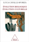 Image for Evolution biologique,  Evolution culturelle
