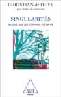 Image for Singularites: Jalons sur les chemins de la vie