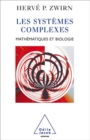 Image for Les Systemes complexes: Mathematiques et biologie