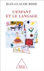 Image for L&#39; Enfant et le Langage