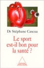 Image for Le sport est-il bon pour la sante ?