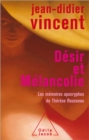 Image for Desir et Melancolie: Les Memoires apocryphes de Therese Rousseau