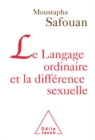 Image for Le Langage ordinaire et la difference sexuelle
