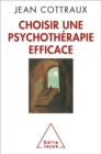 Image for Choisir une psychotherapie efficace