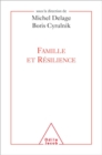 Image for Famille et résilience [electronic resource] / sous la direction de Michel Delage et Boris Cyrulnik.