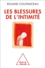 Image for Les Blessures de l&#39;intimite