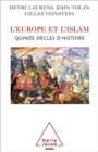 Image for L&#39; Europe et l&#39;Islam: Quinze siecles d&#39;histoire