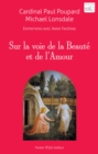 Image for Sur la voie de la Beaute et de l&#39;Amour