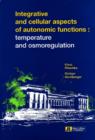 Image for Integrative &amp; Cellular Aspects of Autonomic Functions