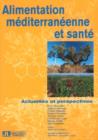 Image for Alimenation mediterraneenne et sante : Actualites et perspectives