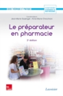 Image for Le preparateur en pharmacie (2A(deg) Ed.) (collection Guide theorique et pratique)