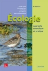 Image for Ecologie: Approche Scientifique Et Pratique (6A Ed.)