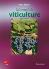 Image for Manuel de viticulture [electronic resource] : guide technique du viticulteur / Alain Reynier.
