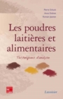 Image for Les poudres laitières et alimentaires [electronic resource] : techniques d&#39;analyse / Pierre Schuck, Anne Dolivet, Romain Jeantet.