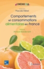 Image for Comportements et consommations alimentaires en France [electronic resource] / CREDOC ; Pascale Hébel, coordinatrice.