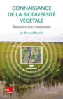 Image for Connaissance de la biodiversité végétale [electronic resource] : démarches et outils technologiques / Jan-Bernard Bouzillé.