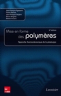 Image for Mise en forme des polymeres: Approche thermomecanique de la plasturgie