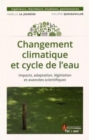 Image for CHANGEMENT CLIMATIQUE ET CYCLE DE L&#39;EAU