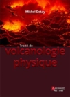 Image for Traite De Volcanologie Physique