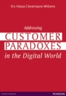 Image for Addressing Customer Paradoxes in the Digital World
