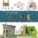 Image for Le livre des cabanes