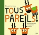 Image for Tous pareils ! Petites lecons de sagesse caribou