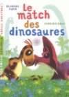 Image for Le match des dinosaures