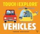 Image for Touch and Explore: Vehicles