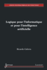 Image for Logique pour l&#39;informatique et pour l&#39;intelligence artificielle (Collection informatique)