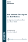 Image for Les reseaux electriques de distribution : de la production decentralisee au Smart Grids (Serie Genie electrique, EGEM)