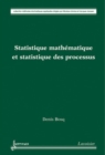 Image for Statistique mathematique et statistique des processus (Collection methodes stochastiques appliquees)