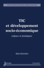 Image for TIC et developpement socio-economique : enjeux et pratiques